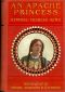 [Gutenberg 19330] • An Apache Princess: A Tale of the Indian Frontier